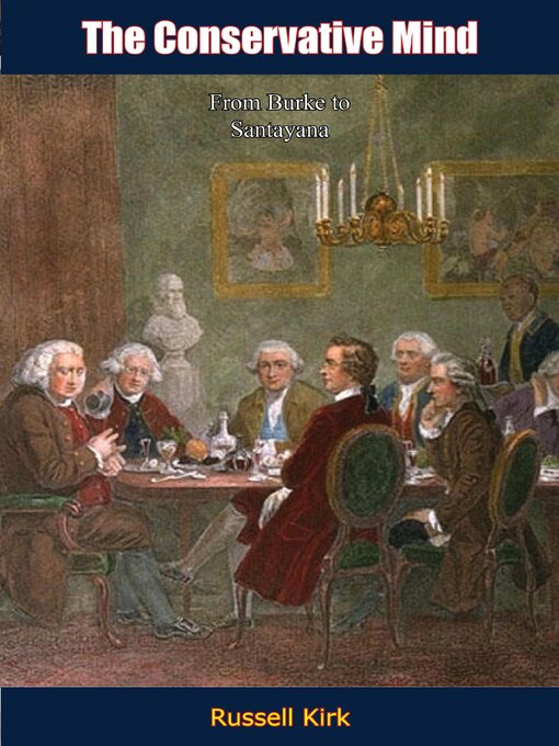 Title details for The Conservative Mind by Russell Kirk - Available